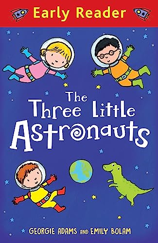 The Three Little Astronauts (Early Reader)